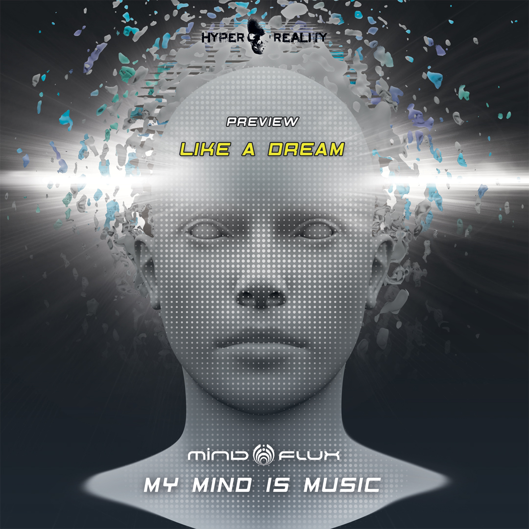 4. Mindflux - Like A Dream (MP3 + WAV)