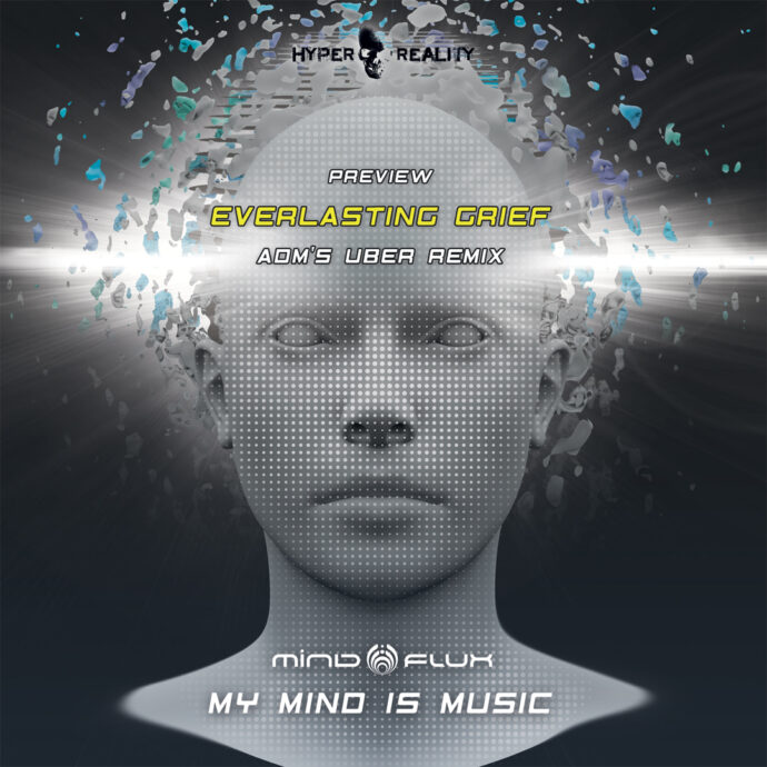 11. Mindflux - Everlasting Grief (ADM's Uber Remix) (MP3 + WAV)